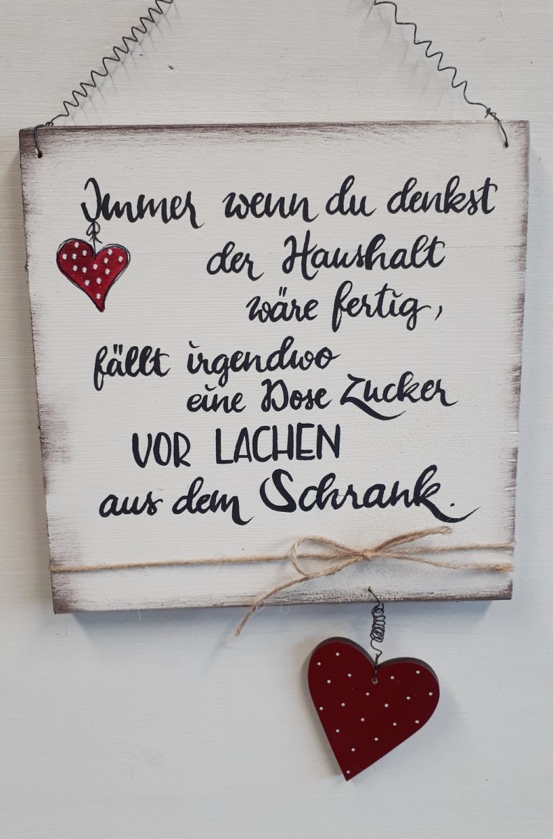 Sprücheschild "Immer wenn du denkst..." (20 x 20 cm) mit Herz