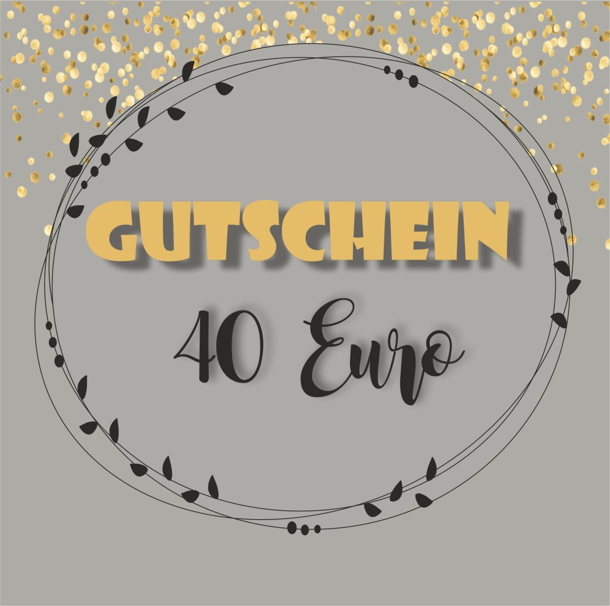 Gutschein über 40 Euro